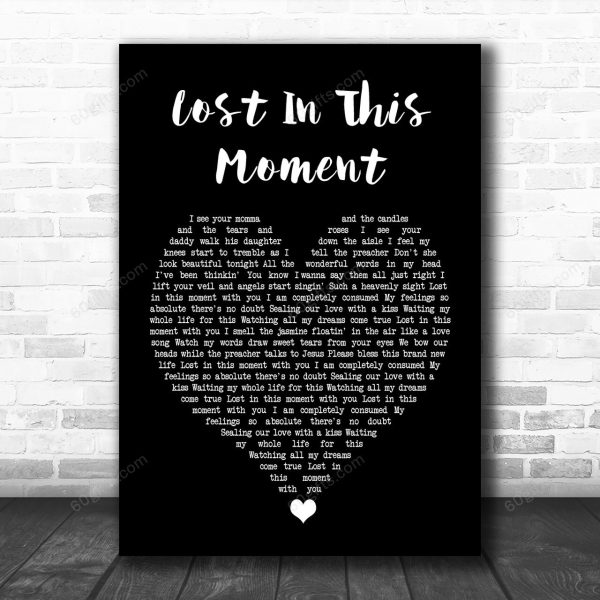 Big & Rich Lost In This Moment Black Heart Song Lyric Art Print - Canvas Print Wall Art Home Decor