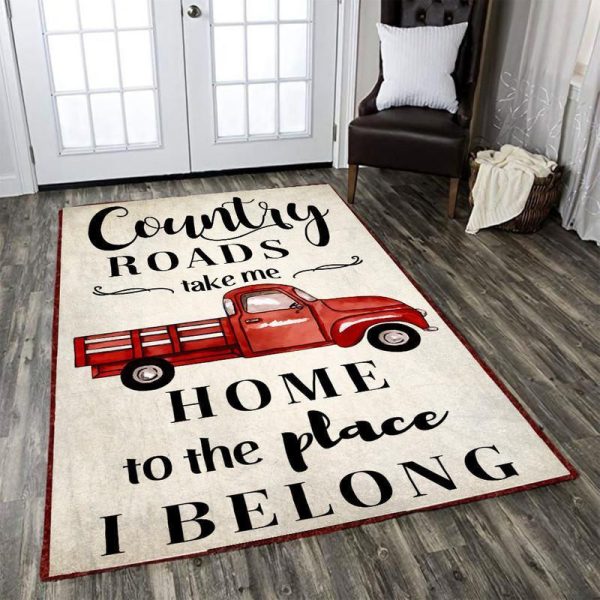 Country Roads Take Me Home To The Place I Belong Area Rug Carpet