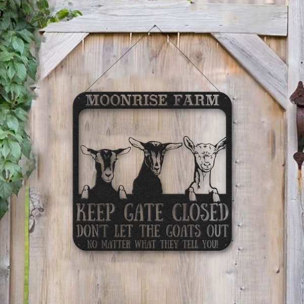 Goat Lovers Personalized Metal Sign Dont Let The Goats Out Laser Cut M