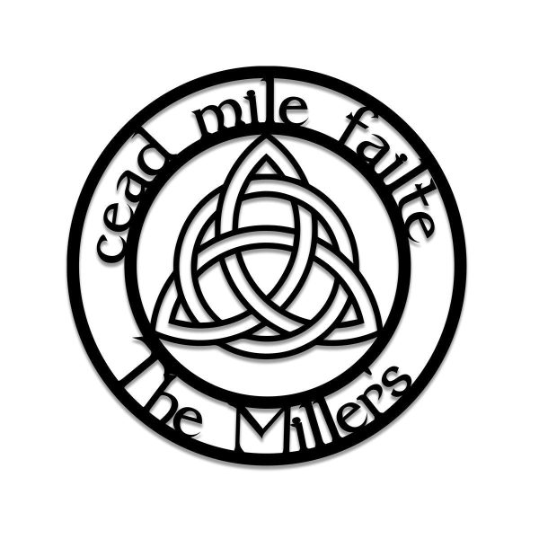 Personalized Trinity Cead Mile Failte Irish Celtic Knot Metal Art, Met