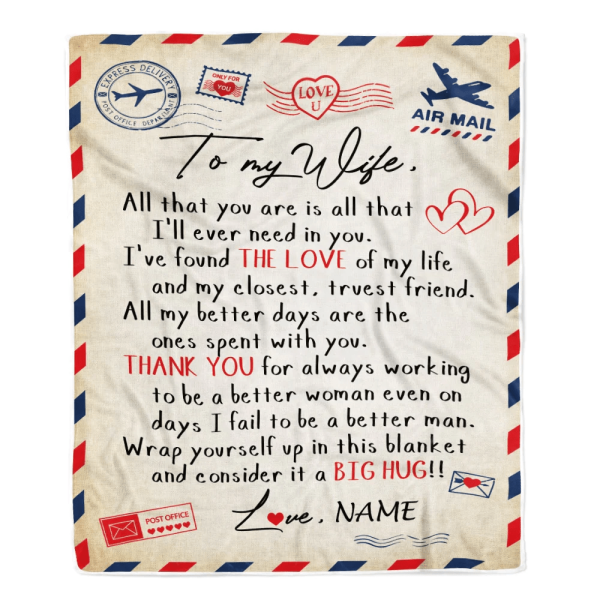 Personalized To My Wife Letter From Husband Blanket All That You are i