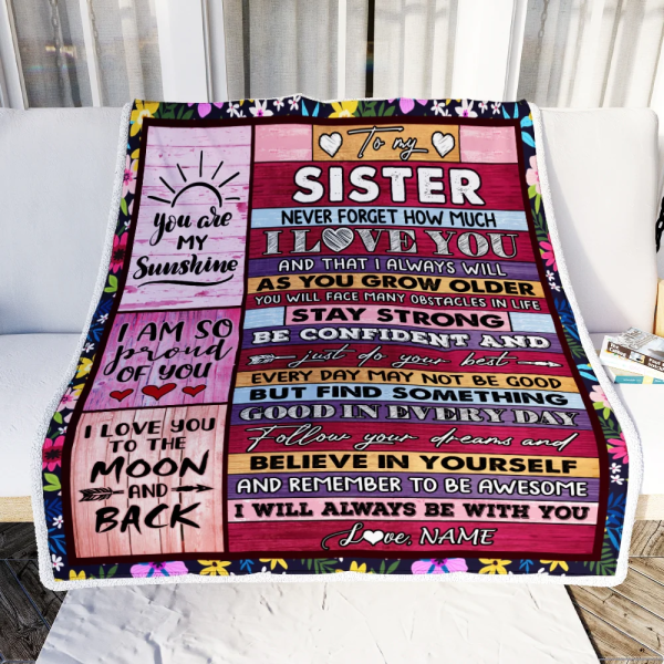 Personalized To My Sister Blanket From Sister Brother Proud Of You I L - Image 3