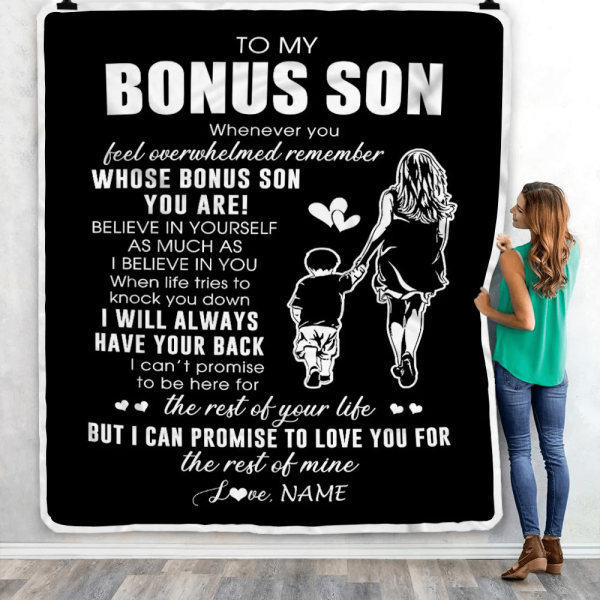 Personalized To My Bonus Son Blanket From Stepmother Whenever You Feel - Image 5