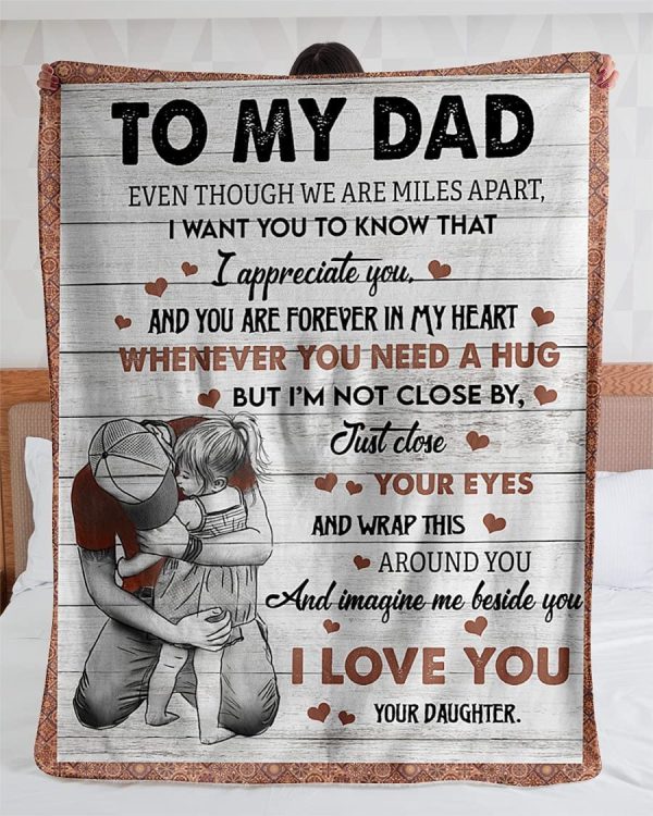 To My Dad Blanket Personalized Blanket From Son Or Daughter I Know It'