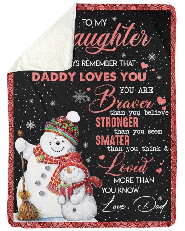 Daddy Loves You Snowman Fleece Blanket To Daughter Sherpa Blanket